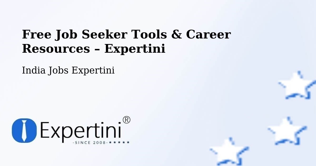 Free Job Seeker Tools & Career Resources – Bapatla - Bapatla, India Jobs Expertini