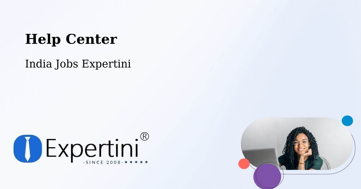 Help Center – Bapatla - India Jobs Expertini
